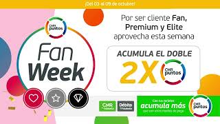 ¡Llegó el Fan Week! Acumula DOBLE CMR Puntos en tus tiendas favoritas