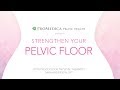 ProMedica Pelvic Health - Strengthen Your Pelvic Floor