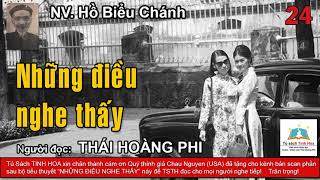 NHỮNG ĐIỀU NGHE THẤY. Tập 24. Tác giả NV. Hồ Biểu Chánh. Người đọc: Thái Hoàng Phi