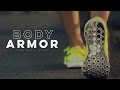 Body Armor - Motivational Video