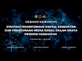 webinar kesehatan strategi digital kesehatan u0026 penggunaan sosial media dlm upaya promosi kesehatan