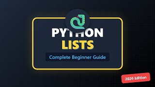 Python Lists Explained: Create, Access & Modify (Beginner Guide 2026)
