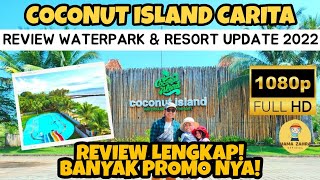 Coconut Island Carita 2022 - Coconut Island RESORT Carita - Coconut Island Carita TERKINI ‼️