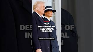 The designers behind inaugural fashion