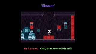 Eleazar // ⛔️ No reviews! ✅ Only recommendations!?!🐸💜✨ #videogaming #videogames #indiegames