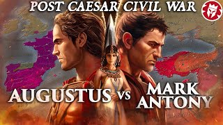 How Rome Became an Empire - Post Caesar Civil Wars