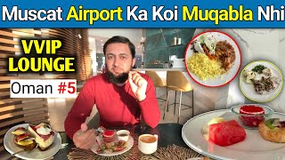 Outstanding VVIP Lounges In Muscat Airport | Oman is the best | Travel With Adil