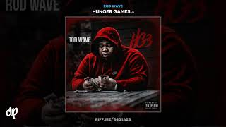 Rod Wave - Wave ft. Moneybagg Yo [Hunger Games 3]