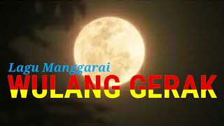 Lagu manggarai | Wulang Gerak