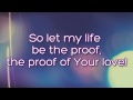 Proof of Your love (Lyrics) ~ For King & Country [Monologue]