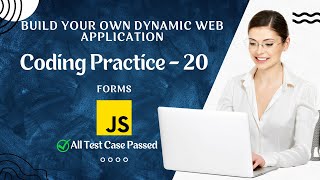 Forms | Coding Practice 20 | JavaScript | NxtWave | CCBP