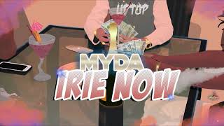 Myda - Irie Now Ft. Busta