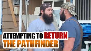 ATTEMPTING TO RETURN THE PATHFINDER!