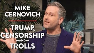 Trump, Censorship, and Trolls | Mike Cernovich | POLITICS | Rubin Report