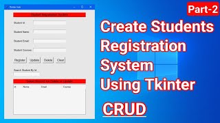 Create Students Registration Project in Tkinter | Students Registration Project in Python | Part 2