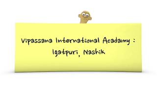 Vipassana International Acadamy