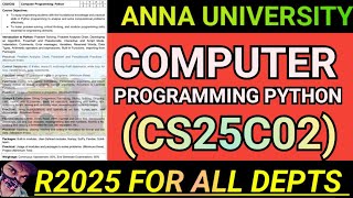 Computer Programming:Python Regulation 2025 Anna University |CS25C02 #cs25c02 #pythonprogram #r2025