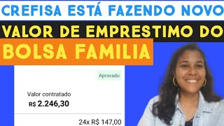 CREFISA ESTÁ FAZENDO EMPRESTIMO NOVAMENTE DO BOLSA FAMILIA COM NOVO VALOR?