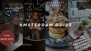 Amsterdam Guide 2023 | Hotel Van De Vijsel, getting around, food, what to see + do - non touristy 😏