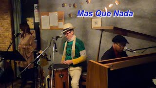 (サンバの名曲）　Mas Que Nada／Live@HIDEAWAY