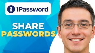 How To Share Passwords On 1password | 2026 | Step-by-Step