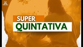 Super Quintativa - Como Ser Guiado Pelo Espírito Santo