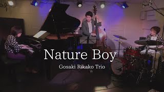 【ごさきりかこTrio】Nature Boy