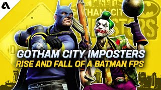 The Rise And Fall Of A Batman FPS - What Happened To Gotham City Imposters?