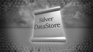 SilverDataStore - Setup Tutorial