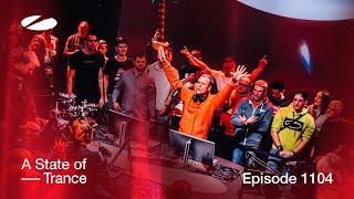 A State of Trance Episode 1104 - Live from Our House, Amsterdam [@astateoftrance]