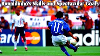 Ronaldinho's skills and spectacular goals #football