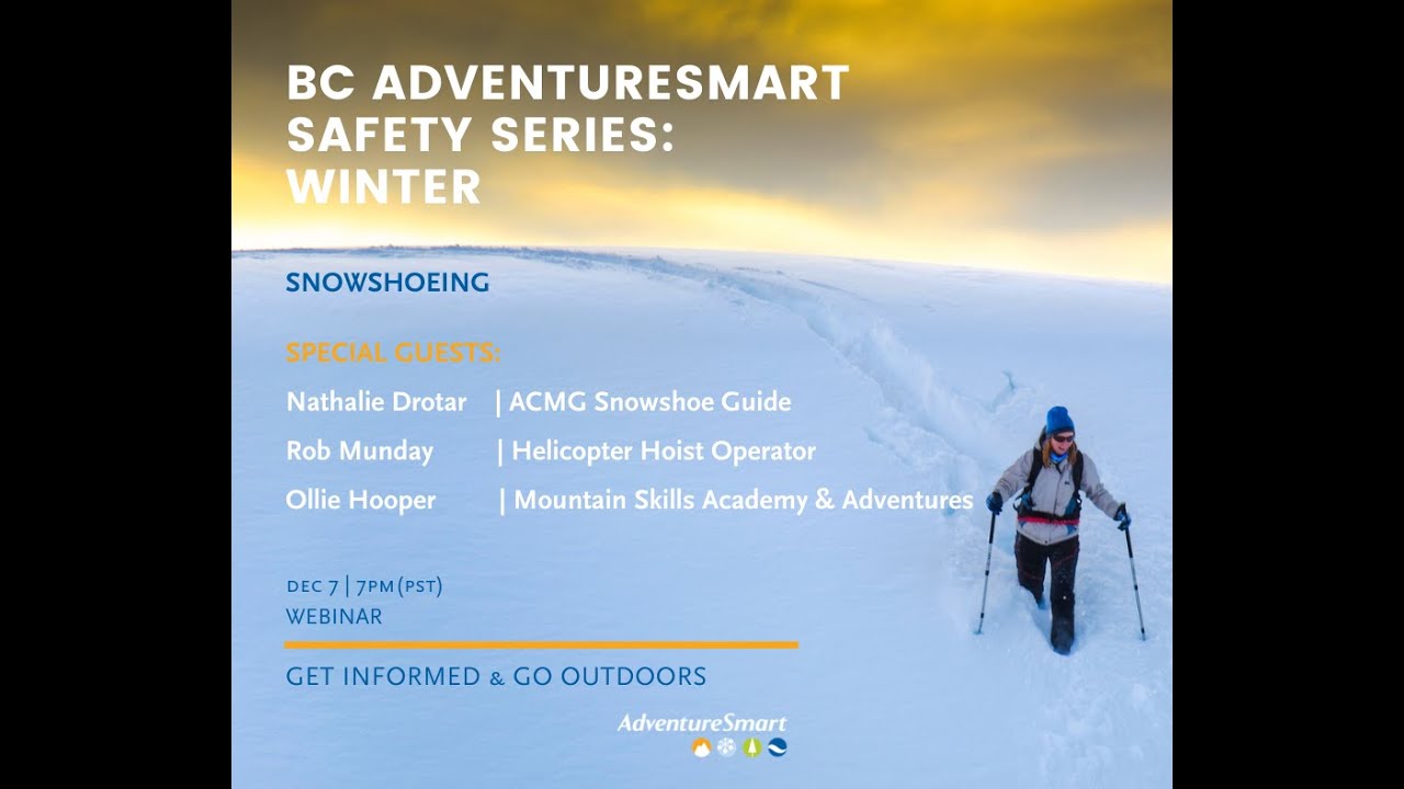 AdventureSmart Safety Series Winter 2021 | Snowshoeing Dec. 7, 2021 ...