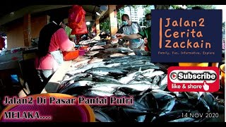 Pasar Ikan Pantai Puteri MELAKA