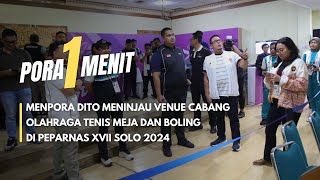 Menpora Dito Meninjau Venue Cabang Olahraga Tenis Meja dan Boling di Peparnas XVII Solo 2024