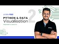 Python and Data visualization Bootcamp using Matplotlib & Seaborn | Day 02