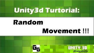 Unity3D TUTORIAL: 22 Random Object Movement