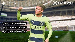 FIFA 23: Spurs vs Man City at Tottenham Hotspur Stadium - Premier League Match | PS5™