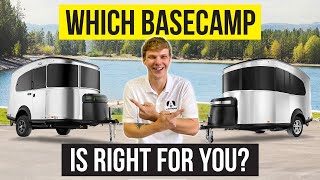 Which Basecamp Is Right For You? | Airstream Technical Deep Dive