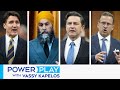 Canadians like debates, but lately it’s just been theatre: panel | Power Play with Vassy Kapelos