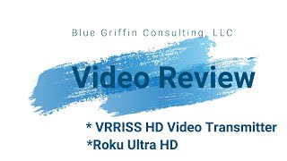 VRRIIS \u0026 ROKU HD REVIEW