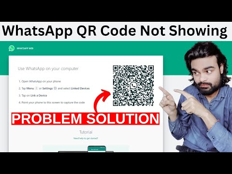 Whatsapp Web QR Code Not Showing Problem Solution | WhatsApp Web QR code not loading