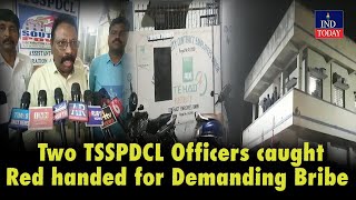 Two TSSPDCL Officers caught red handed for demanding bribe | Hyderabad | IND Today