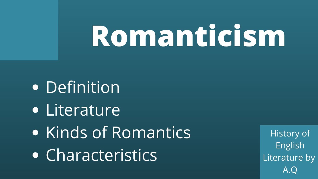 What Is Romanticism? | Romantic Period | Characteristics Of Romanticism ...