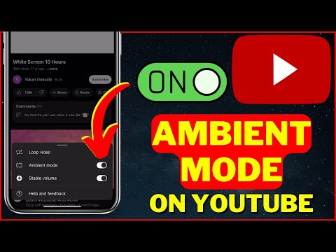 Ambient Mode – How to Enable Ambient Mode on YouTube (2024) [iOS & Android]