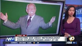 Longtime weatherman John Coleman has died