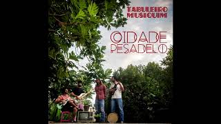 TABULEIRO MUSIQUIM - Cidade Pesadelo (Single)