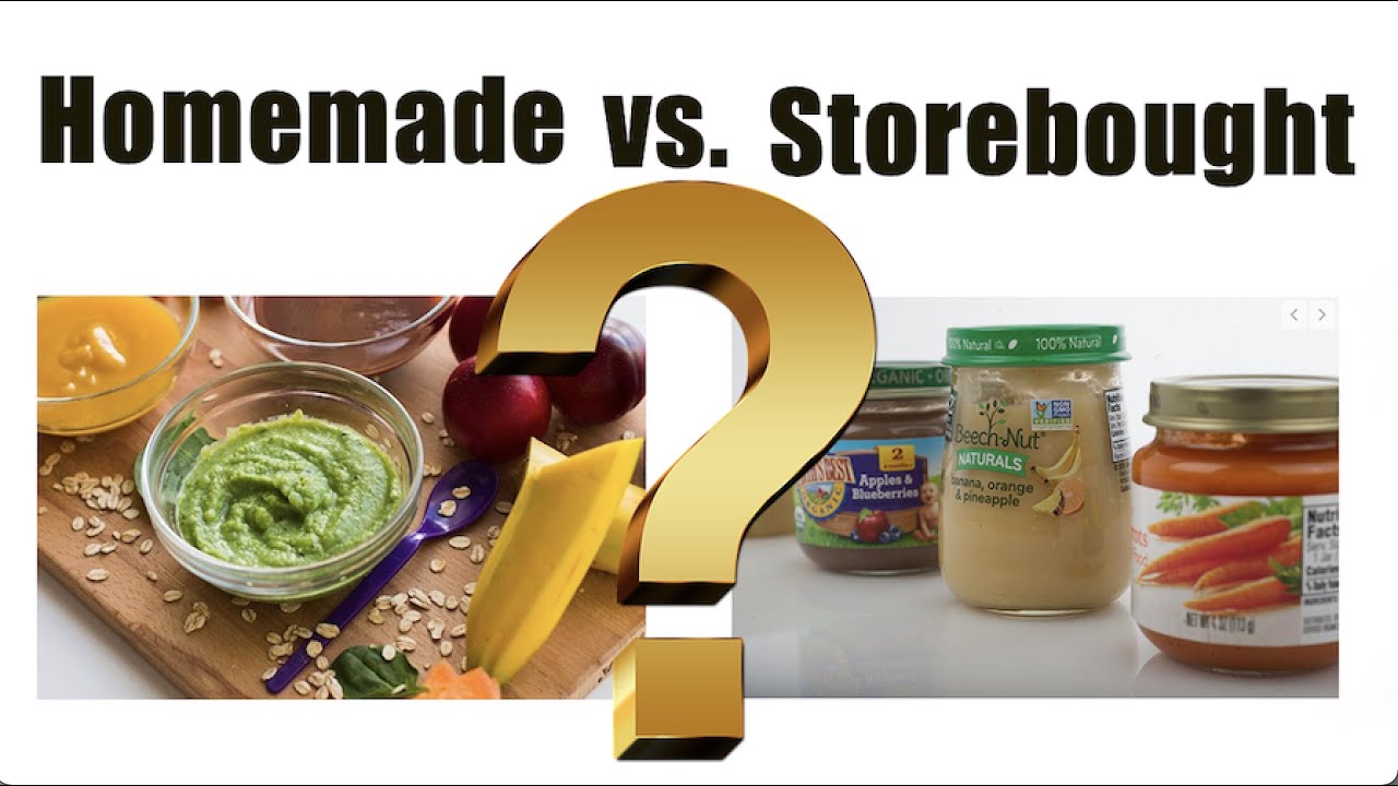 Homemade Baby Food Vs Store Bought