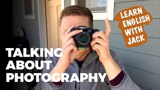 📸  Talking About Cameras and Photography in English - Learn English with Photos