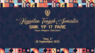 KEGIATAN TENGAH SEMESTER | SMK YP 17 PARE (DAY 2)