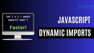 Boost Your JavaScript Efficiency with Dynamic Imports! 🚀 Write Faster Code!
